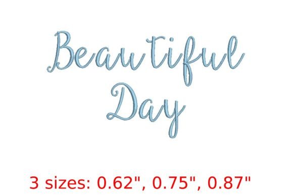 Beautiful Day Font Embroidery Review