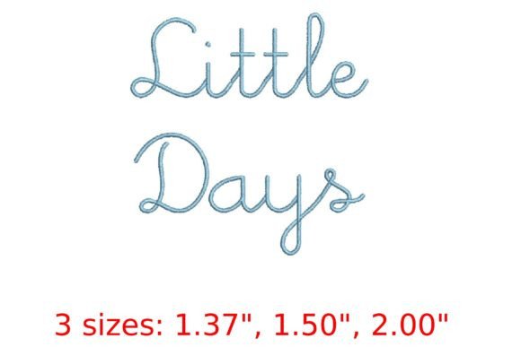 Little Days Font Review for Embroidery Sellers